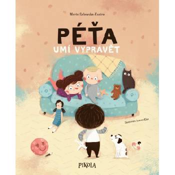 Péťa umí vyprávět | Joanna Kłos, Marta Galewska-Kustra
