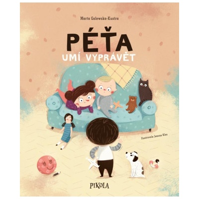 Péťa umí vyprávět | Joanna Kłos, Marta Galewska-Kustra