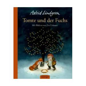 Tomte und der Fuchs | Astrid Lindgren, Silke von Hacht (ISBN: 9783789108549)