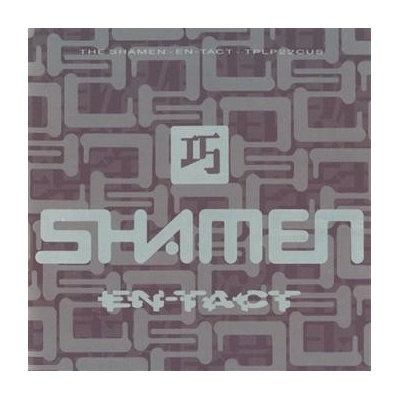 Shamen - En-tact