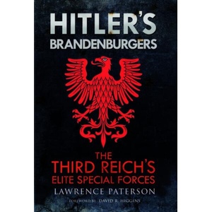 Hitler's Brandenburgers | Lawrence Paterson (ISBN: 9781805001942)