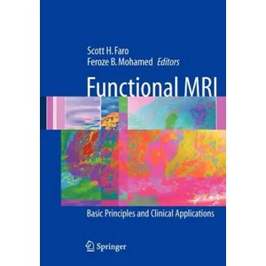 Functional MRI | Scott H. Faro, Feroze B. Mohamed (2010)