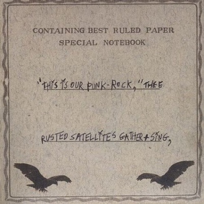 - This Is Our Punk-Rock, Thee Rusted Satellites Gather+Sing, (2 LP) (0666561002718)
