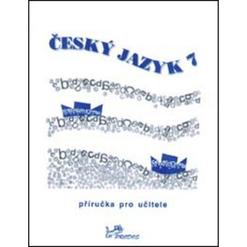 Český jazyk 7 Milada Hirschová