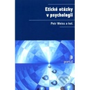 Knihy Etické otázky v psychologii - Petr Weiss