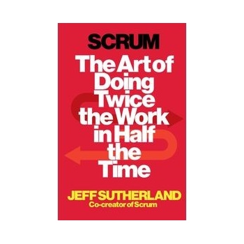Scrum - Sutherland Jeff