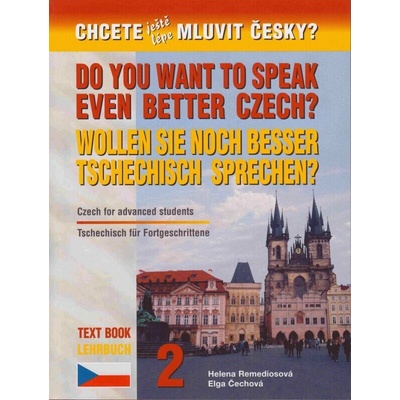 Chcete ještě lépe mluvit česky? 2. díl, anglicko-německá verze - Putz Harry