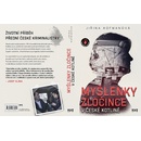 Knihy Myšlenky zločince v české kotlině - Jiřina Hofmanová