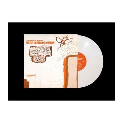Sister Gertrude Morgan: Let's Make A Record CLR LTD LP