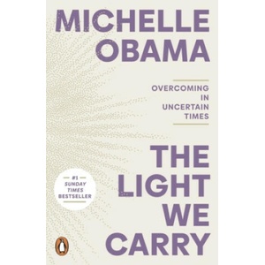 The Light We Carry | Michelle Obama (ISBN: 9781405968607)