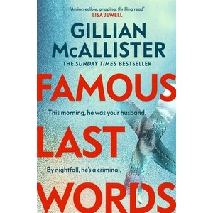 Famous Last Words | Gillian McAllister (ISBN: 9780241648049)