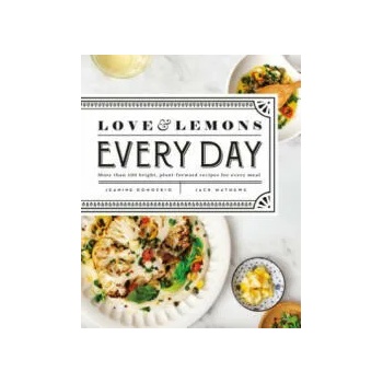 Image 1 of Love And Lemons Every Day | Jeanine Donofrio