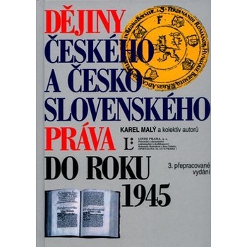Dějiny českého a česko-slovenského práva do roku 1945