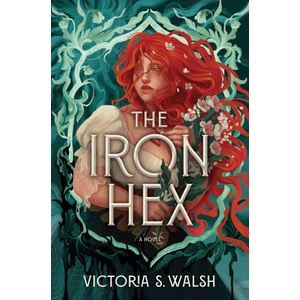 The Iron Hex (ISBN: 9780778306696)