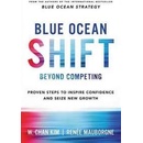 Blue Ocean Shift: Beyond Competing