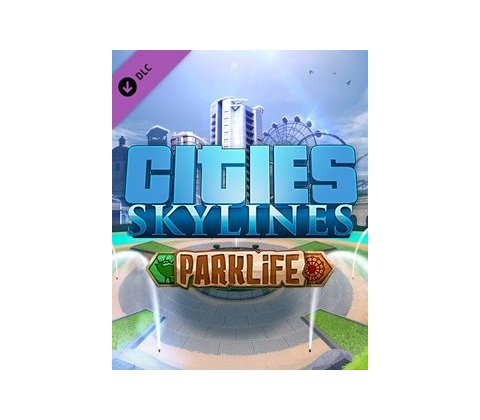 Cities: Skylines - Parklife