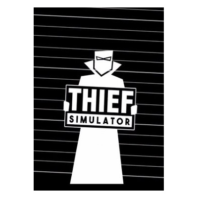 Thief Simulator