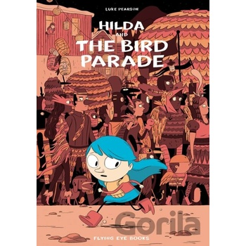 Hilda and the Bird Parade - Pearson Luke