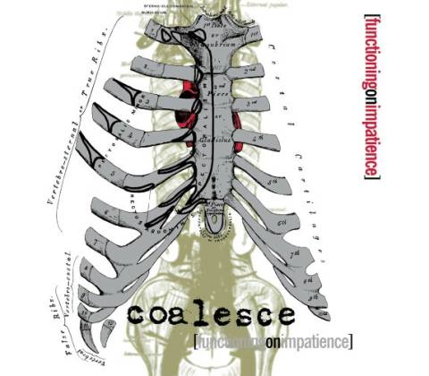 COALESCE - FUNCTIONING ON IMPATIENCE 1 CD