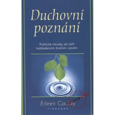 Duchovní poznání - Eileen Caddy