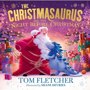 The Christmasaurus and the Night Before Christmas (ISBN: 9780241591109)