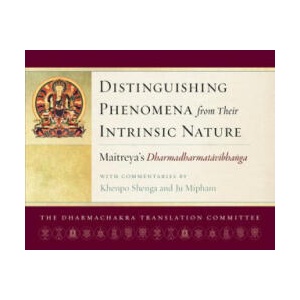 Distinguishing Phenomena from Their Intrinsic Nature | Jamgon Mipham, Dharmachakra Translation Committee (ISBN: 9781559395021)