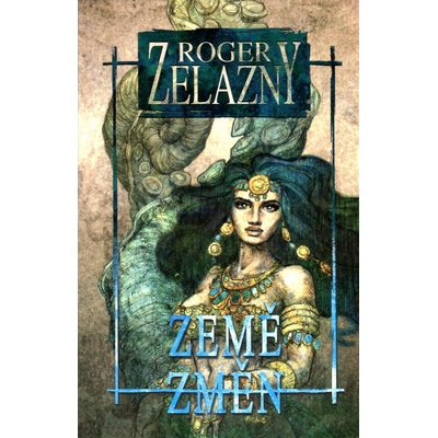 Země změn - Roger Zelazny