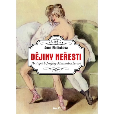 Dějiny mravnosti - Anna Ehrlichová