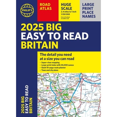 2025 Philip's Big Easy to Read Britain Road Atlas - A3 Paperback Philip's MapsPaperback / softback