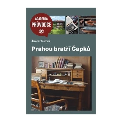 Prahou bratří Čapků - Slomek Jaromír, Brožovaná