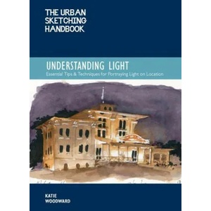 Urban Sketching Handbook Understanding Light (ISBN: 9780760372036)
