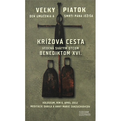 Krížová cesta vedená Svätým otcom Benediktom XVI.