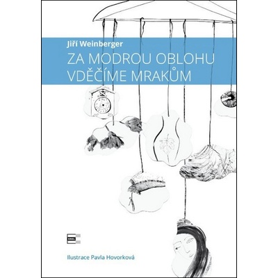 Za modrou oblohu vděčíme mrakům