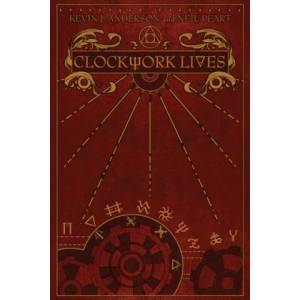 Clockwork Lives | Kevin J. Anderson (ISBN: 9781770412941)