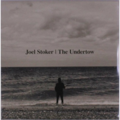 The Undertow - Joel Stoker LP