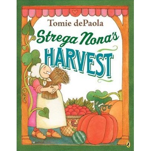 Strega Nona's Harvest | Tomie dePaola (ISBN: 9780142423387)