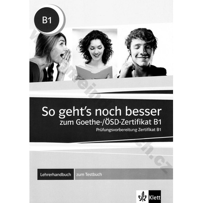 So geht's noch besser zum Goethe/ÖSDZertifikat B1 kľúč