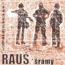 Rauš - Šrámy CD