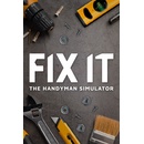Fix it - The Handyman Simulator