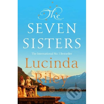 The Seven Sisters - Lucinda Riley