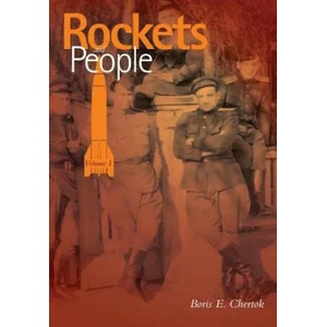 Rockets and People: Volume I | Boris Chertok, Asif Siddiqi (ISBN: 9781484842676)