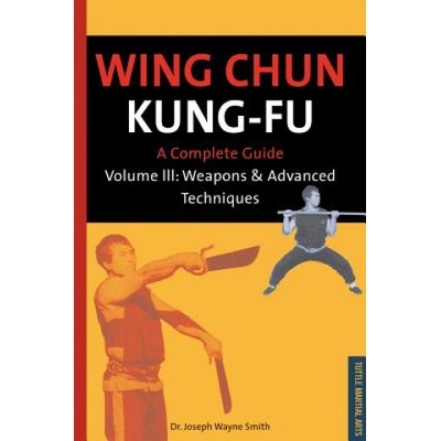 Wing Chun Kung Fu | Joseph Wayne Smith