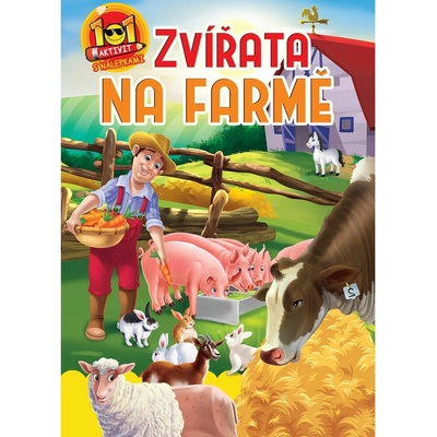 101 aktivit s nálepkami Zvířata na farmě