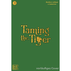 Taming the Tiger 3 | Brothers without a tomorrow, Vivien Neumann (2025)