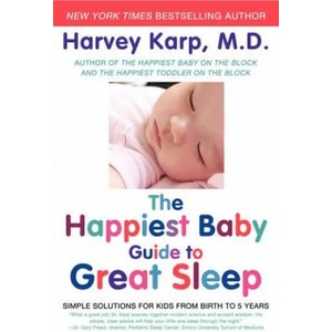 Happiest Baby Guide to Great Sleep | Harvey Karp (2013)