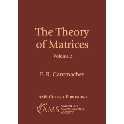Theory of Matrices, Volume 2 - Gantmacher, F. R.