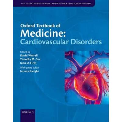 Oxford Textbook of Medicine: Cardiovascular Disorders | Timothy Cox