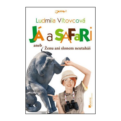 Já a safari - Vítovcová Ludmila