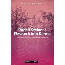 Rudolf Steiner's Research into Karma - Prokofieff Sergei O.