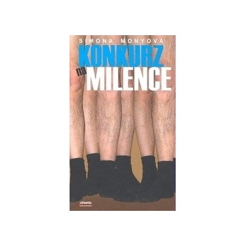 Konkurz na milence - Simona Monyová